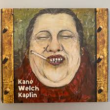 Kane Welch Kaplin