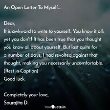Come up with a strong subject line. An Open Letter To Myself Quotes Writings By Sourajita D Yourquote