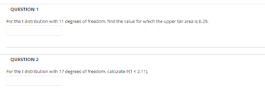 This topic has 3 replies, 4 voices, and was last updated 16 years, 10 months ago by abetf. Question 1 For The T Distribution With 11 Degrees Of Freedom Find The Value For Which Homeworklib