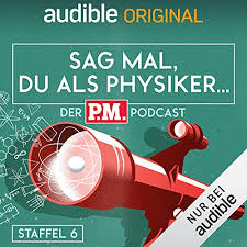 Besonders verbreitet ist es in den usa. Sag Mal Du Als Physiker Der P M Podcast Staffel 6 Original Podcast Podcast Download Von Sag Mal Du Als Physiker Der P M Podcast Audible De Gelesen Von Jens Schroder Johannes Kuckens Michael Buker
