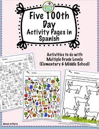 Five 100th Day Activity Pages For Spanish Class Incorporate Hundredth Day Celebration In Your Class A Spanish Lessons For Kids Learning Spanish Learn French