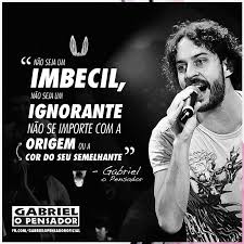 Nao Seja Um Imbecil Nao Seja Um Gabriel O Pensador Facebook