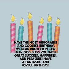 Maybe you would like to learn more about one of these? 200 Happy Birthday Brother In Law Wishes Top Happy Birthday Wishes