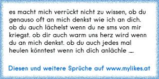 Es Macht Mich Verrückt Nicht Zu Wissen Ob Du Genauso Oft An Mich