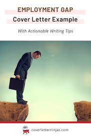 Cover Letter Explaining A Gap In Employment Employment Cover Letter Cover Letter Job Letter