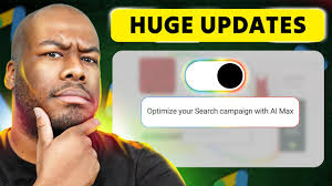 AI Max for Search and other HUGE updates!
