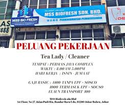 Jawatan kosong jabatan kemajuan orang asli (jakoa). Jawatan Kosong Cleaner Cum Tea Mss Biofresh Sdn Bhd Facebook