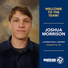 Please join us in welcoming our new team member, Joshua! He is joining our  team as a Journeyman Laborer. He will be a valuable addition to the  Charlotte division and our Metcon