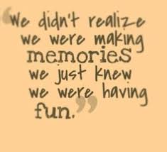 Spending Time With Family Quotes Spending Time With Family And Friends Memories Quotes Friends Quotes Summer Memories Quotes