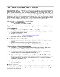 Learn vocabulary, terms, and more with flashcards, games, and other study tools. Title Causes Of The American Civil War Webquest