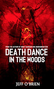 Death Dance in the Woods by Jeff OBrien | Goodreads