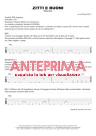 E5 buonasera, signore e signori, fuori gli attori. Zitti E Buoni Tab Chitarra 100 Corretta