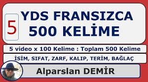 yds fransizca 500 kelime 5 video sinavda karsiniza cikacak kelimeler youtube
