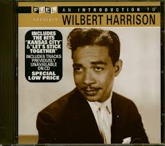 Wilbert Harrison CD: An Introduction To Wilburt Harrison (CD)