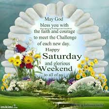 Saturday Weekend Blessings Happy Saturday Pictures Good Morning Happy Saturday Happy Sunday Quotes