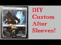 They come with a keyword glossary and turn order guide. Video Tutorial On How To Make Your Own Custom Alter Sleeves Magictcg