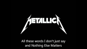 So close, no matter how far. Metallica Nothing Else Matters Lyrics Hd Youtube