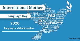 International mother language day 2021 is to be celebrated on thursday 21st february. International Mother Language Day 2021 Theme Facts And Statistics Swikriti S Blog