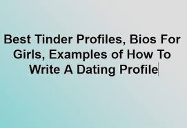Best Tinder Profiles Bios For Girls Good Tinder Profile Tinder Profile Best Of Tinder