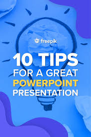 10 Tips For A Great Powerpoint Presentation In 2020 Great Powerpoint Presentations Powerpoint Presentation Powerpoint Tips
