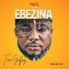 Download Tim Godfrey album songs: Ebezina