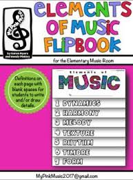 Music Elements Flip Book Dynamics Melody Rhythm Form Harmony Timbre Texture In 2020 Music Curriculum Music Teaching Resources Flip Book