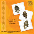 Dhokra Masks Chattisgadh