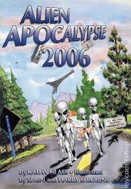 Alien Apocalypse 2006 GN (2001 Frog, Ltd.) comic books