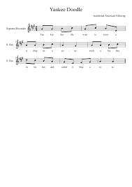 It scared me almost half to death, to see them run such races. Yankee Doodle Sheet Music For Recorder Solo Download And Print In Pdf Or Midi Free Sheet Music With Lyrics Musescore Com