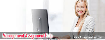 Management assignment help solutions by experts. Management Assignment Help For Mba Highly Professional