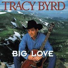 Tracy byrd's mother's name is unknown at this time and his father's name is under review. Big Love Tracy Byrd Album Wikipedia
