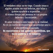 El Verdadero Amor No Es Ciego Frases Spanish Quotes Powerful Words Words