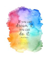 If You Can Dream It You Can Do It Walt Disney Watercolor Disney Print Inspirational Quote Print If You Can Etsy Disney Wall Art Art Prints Quotes Watercolor Disney