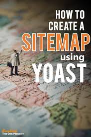 How To Create A Xml Sitemap Using The Yoast Plugin Marketing Strategy Social Media Search Engine Optimization Wordpress Tutorials