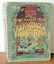 How To Keep Your Volkswagen Alive By Richard Sealey