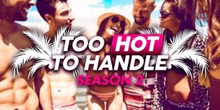 The new season will air in two parts: Too Hot To Handle Season 2 Teaser Confirms Release Date