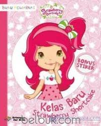 Mewarnai mewarnai gambar mewarnai kaligrafi mewarnai pemandangan mewarnai bunga mewarnai rumah mewarnai hewan mewarnai rambut mewarnai. Buku Mewarnai Strawberry Shortcake Kelas Baru Strawberry Shortcake Tim Efk Belbuk Com