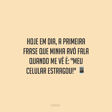 Mas, eu fingi que era um real e comprei, essas e muitas outras frases engraçadas de crianças podem ser encontradas nesta conta. 50 Frases Para Avo Que Expressam O Amor E Gratidao Que Voce Tem Por Ela