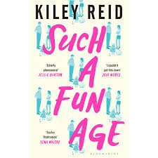 Book Review Such A Fun Age By Kiley Reid In 2020 Book Review Book Blogger How To Be Likeable