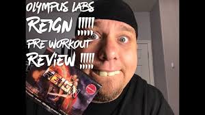 I've read a lot of great reviews about olympus labs different pwos. Re1gn Pre Workout Workoutwalls