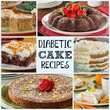 Sugar 1 egg 3/4 c. Diabetic Cake Recipes Healthy Cake Recipes For Every Occasion Everydaydiabeticrecipes Com