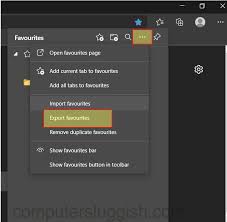 How To Import Export Bookmarks Favourites In Microsoft Edge Computersluggish