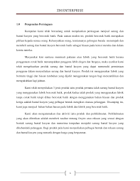 Kondisi ideal ini biasa dituangkan pada bentuk visi dan misi yang ingin diraih. Rancangan Perniagaan