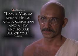I Am A Muslim And A Hindu And A Christian And A Jew And So Are All Of You Magicalquote Hindu Quotes Movie Quotes Magical Quotes