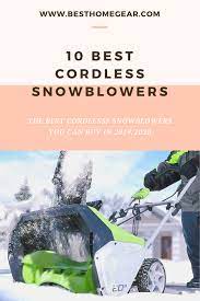 Best Cordless Snow Blower Reviews For 2021 Best Home Gear Snow Blower Cordless Electric Snow Blower