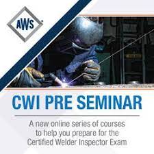 Certified Welding Inspector Cwi Certification Welding Inspector Welding Welding Shop