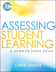 Assessing Student Learning A Common Sense Guide 3rd Edition Wiley