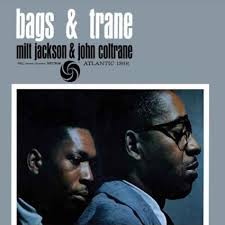 Bags & Trane Vinyl LP by Milt Jackson & John Coltrane
