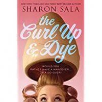 Also known as sharon r lewis. Memphis Reads Curl Up Dye By Sharon Sala Memphis Public Libraries
