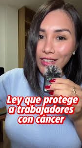 Ley 32431 protege a los trabajadores con cáncer #trabajador #cancer #cáncer  #cancerdemama #oncologia